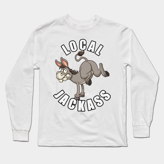 Local Jackass Long Sleeve T-Shirt by  The best hard hat stickers 